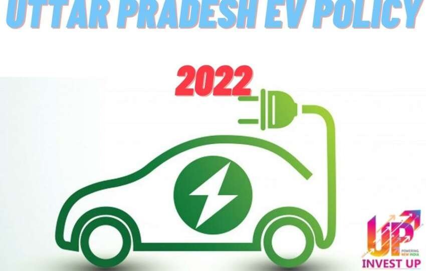 Uttar Pradesh (UP) EV Policy 2022