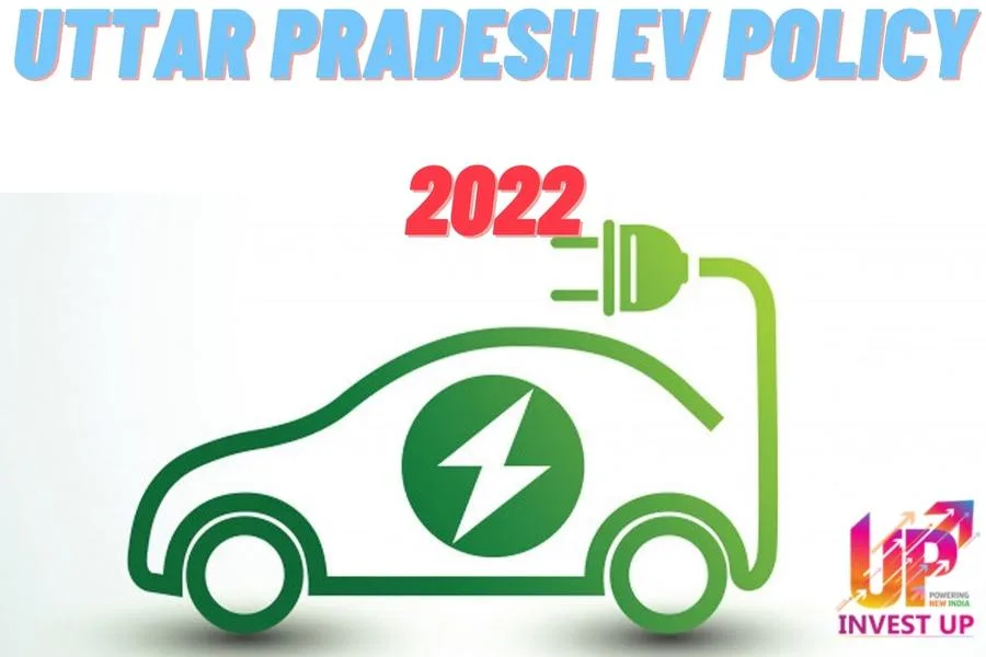 Uttar Pradesh (UP) EV Policy 2022
