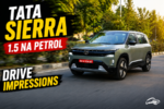 7 Things We Learned About Tata Sierra 1.5 NA Petrol Variant After Driving