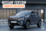 Nissan Tekton All Variants Explained: Features, Prices and Differences
