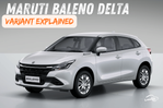 2026 Maruti Baleno Delta Explained: Value-for-Money Variant?