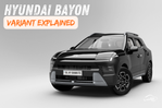 Hyundai Bayon All Variants Explained: Which One Makes The Most Sense?